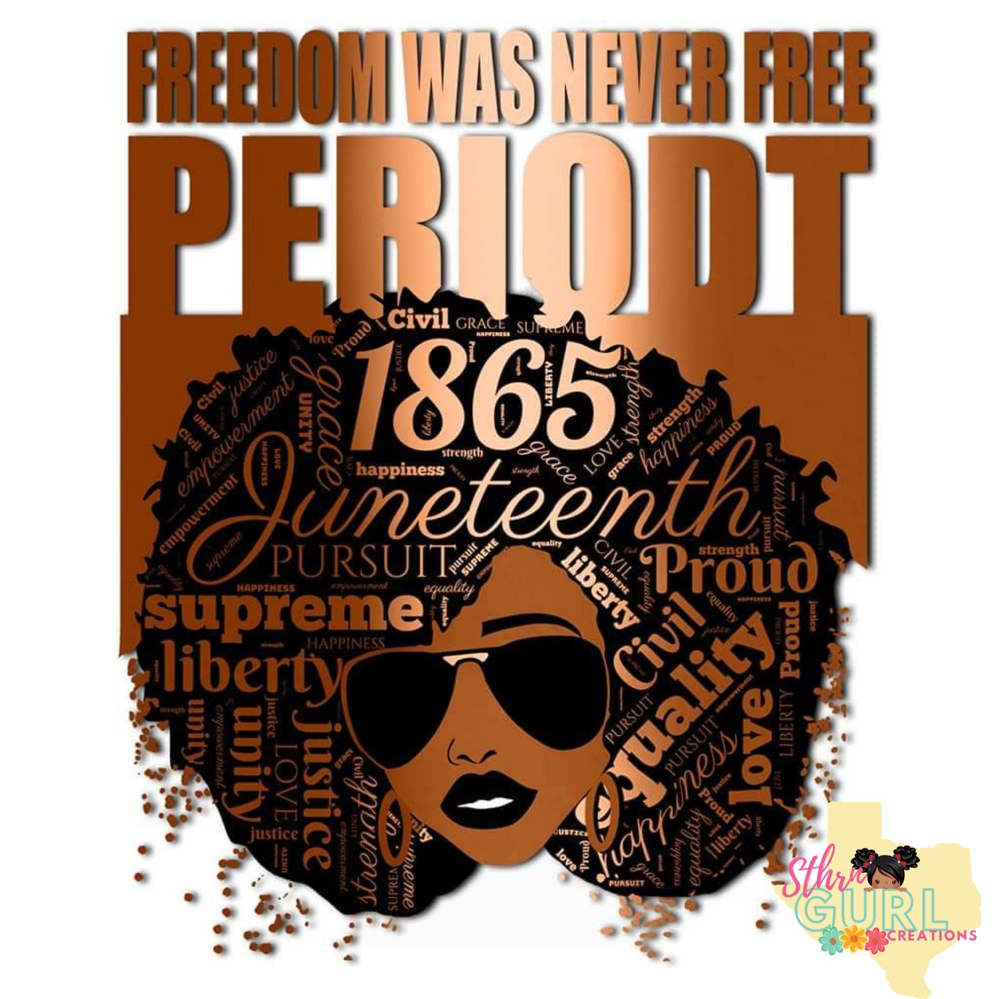 Freedom Was Never Free Tee Juneteenth Shirt, Black History Month, Juneteenth Gift, Black Women 4th Of July T-shirt Gifts - SthrngurlCreations