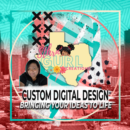 Custom Digital Design by Sthrngurl Creations