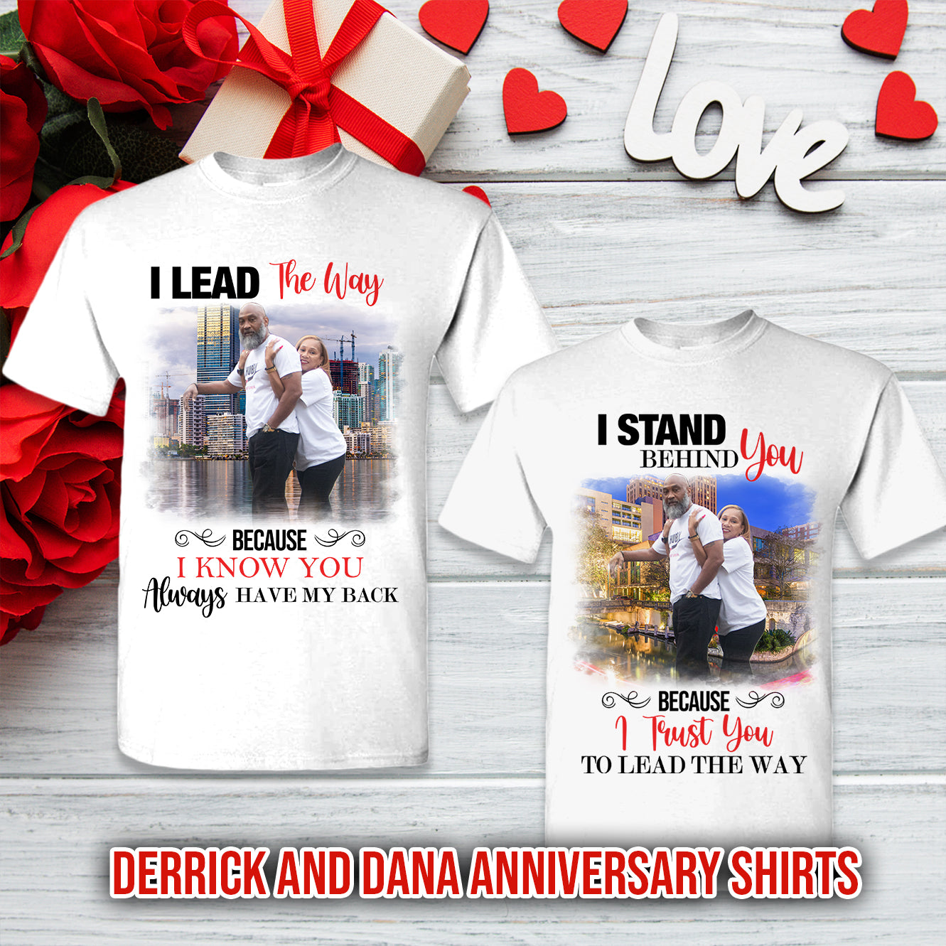 Couples Tee, Couples Shirt, Couples Gift, I Lead The Way, I Stand Behind You, Valentine's Day