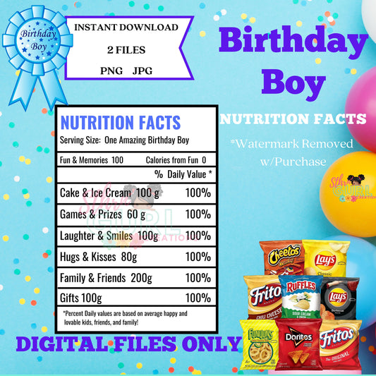 Birthday Boy Nutrition Facts Label, Custom Label, Instant Download, Chip Bag, Party Favor - SthrngurlCreations